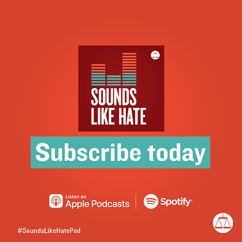 Subscribe to the Sounds Like Hate Podcast